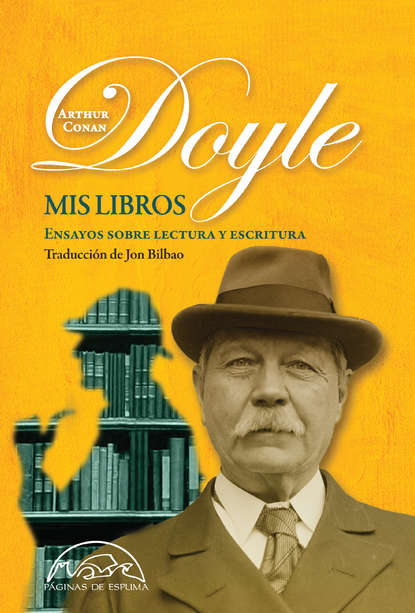 Arthur Conan Doyle - Mis libros
