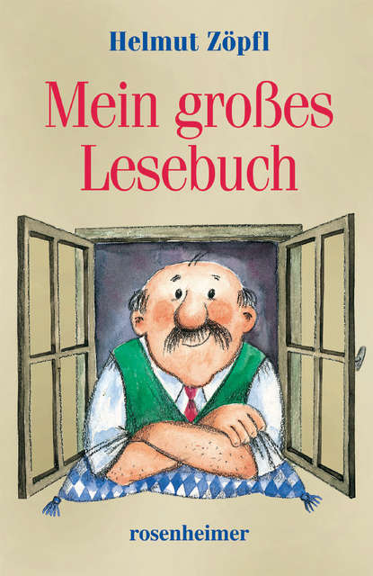 Mein großes Lesebuch (Helmut  Zopfl). 