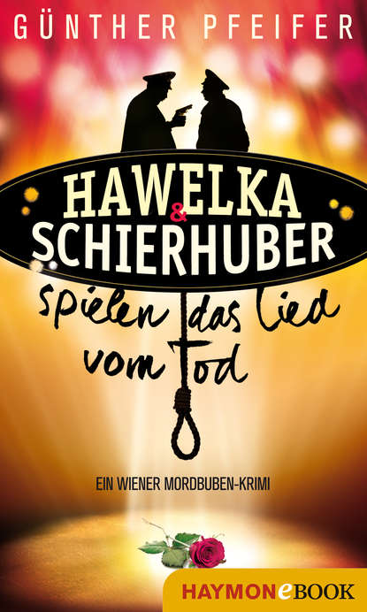Hawelka & Schierhuber spielen das Lied vom Tod (Gunther  Pfeifer). 