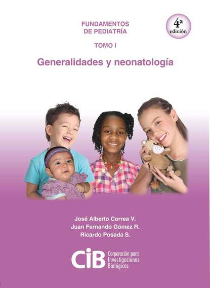 Fundamentos de Pediatr?a tomo I: generalidades y neonatolog?a, 4a Ed