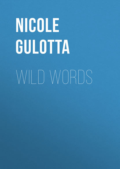 Nicole Gulotta — Wild Words