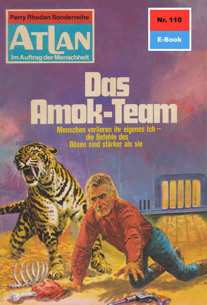 H.G. Francis - Atlan 110: Das Amok-Team