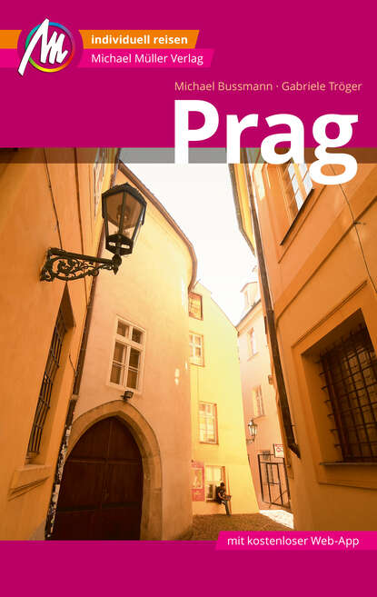 

Prag MM-City Reiseführer Michael Müller Verlag