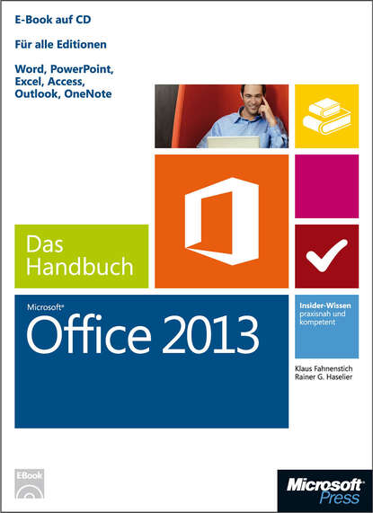 Klaus  Fahnenstich - Microsoft Office 2013 - Das Handbuch