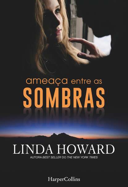 Linda Howard — Amea?a entre as sombras