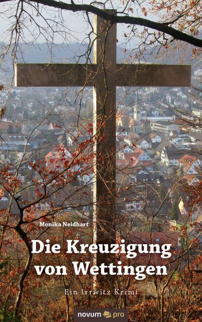 Die Kreuzigung von Wettingen (Monika Neidhart). 