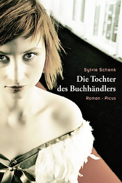 Sylvie Schenk - Die Tochter des Buchhändlers