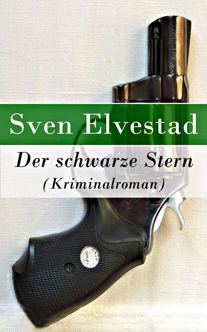 Sven Elvestad - Der schwarze Stern (Kriminalroman)