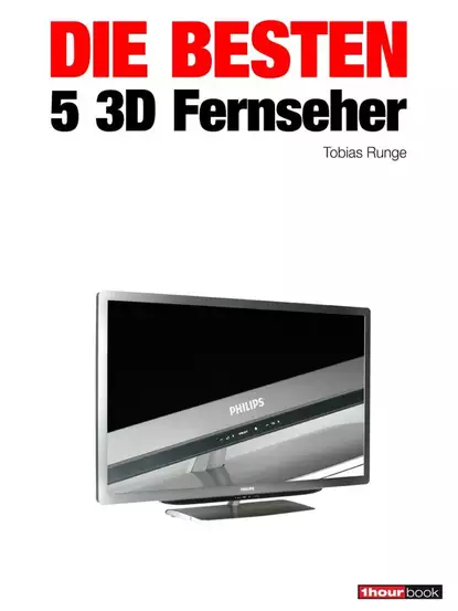 Обложка книги Die besten 5 3D-Fernseher, Tobias  Runge