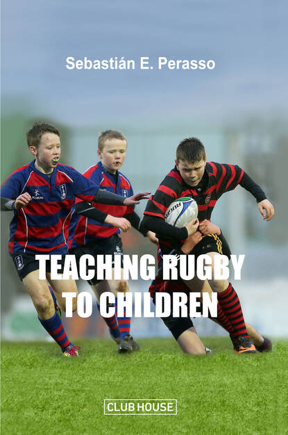 Sebastián E. Perasso - Teaching Rugby to Children