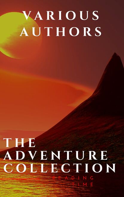 Редьярд Джозеф Киплинг - The Adventure Collection: Treasure Island, The Jungle Book, Gulliver's Travels...