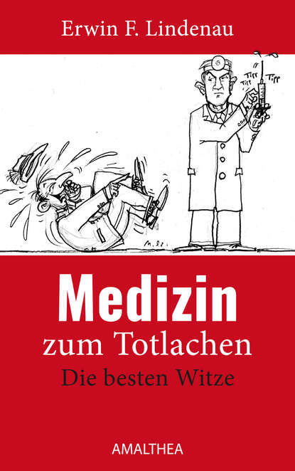 

Medizin zum Totlachen