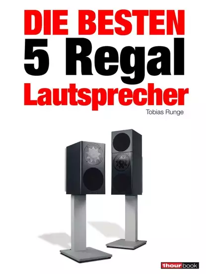 Обложка книги Die besten 5 Regal-Lautsprecher, Tobias  Runge