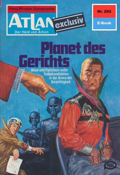 Hans Kneifel - Atlan 292: Planet des Gerichts