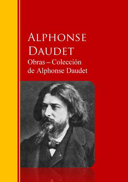 Альфонс Доде - Obras ─ Colección  de Alphonse Daudet
