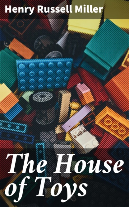 

The House of Toys