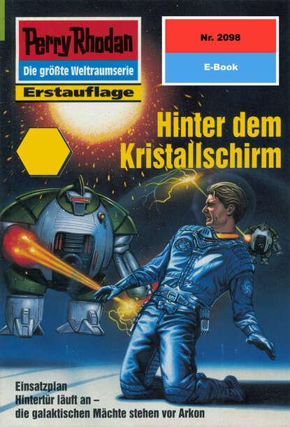 Rainer Castor - Perry Rhodan 2098: Hinter dem Kristallschirm