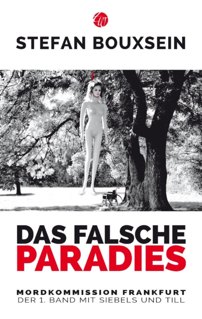 Das falsche Paradies (Stefan Bouxsein). 