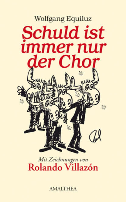 

Schuld ist immer nur der Chor