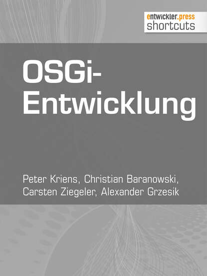 Peter  Kriens - OSGi-Entwicklung