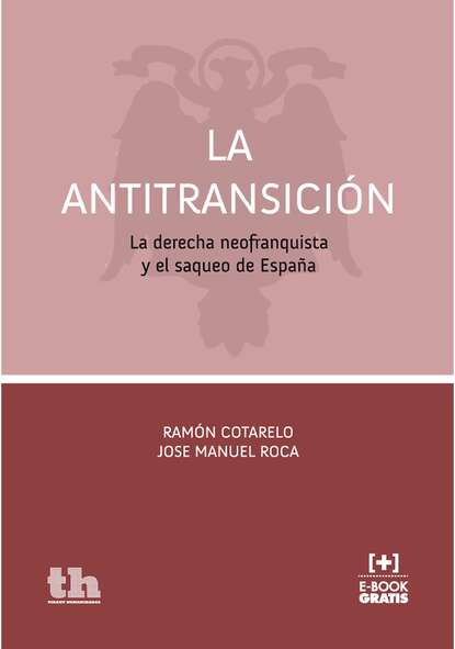 Ramón Cotarelo - La Antitransición