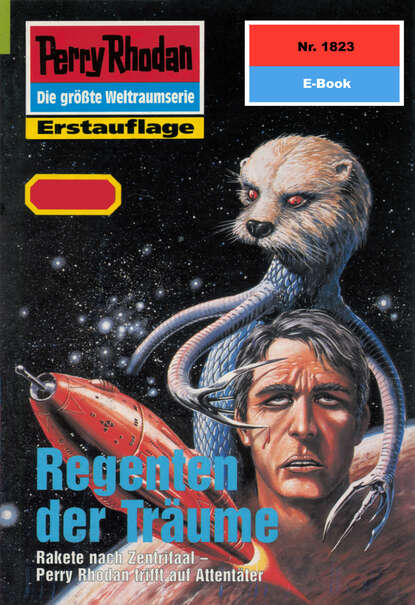 

Perry Rhodan 1823: Regenten der Träume