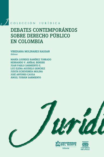

Debates contemporáneos de Derecho Público en Colombia