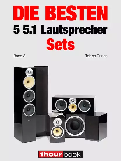 Обложка книги Die besten 5 5.1-Lautsprecher-Sets (Band 3), Thomas  Schmidt