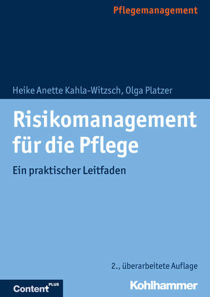 

Risikomanagement für die Pflege