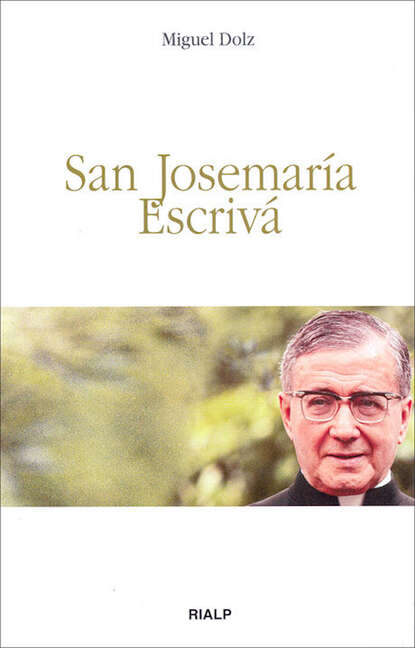 Miguel Dolz - San Josemaría Escrivá
