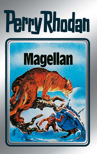 Clark Darlton - Perry Rhodan 35: Magellan (Silberband)