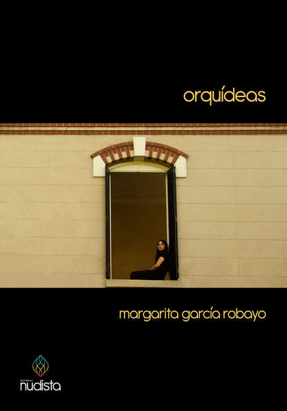 Margarita García Robayo - Orquídeas