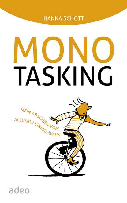 

Monotasking