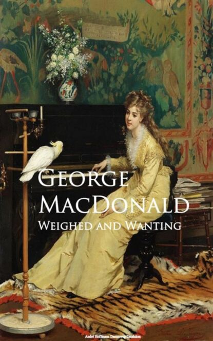 George MacDonald - Weighed and Wanting