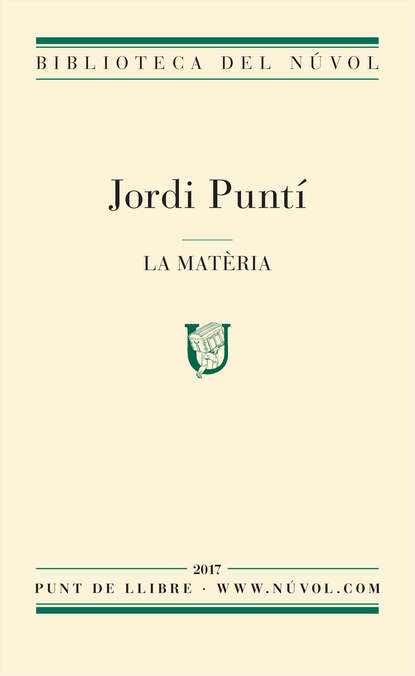 La matèria (Jordi Punti). 