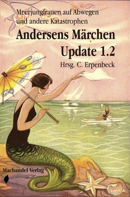 Andersens Märchen Update 1.2 (Gerd Münscher). 