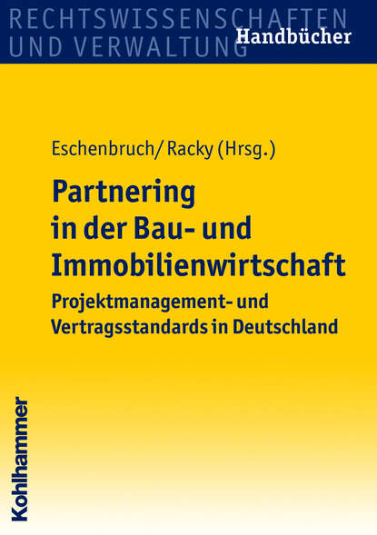 

Partnering in der Bau- und Immobilienwirtschaft