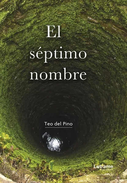 Обложка книги El séptimo nombre, Teo del Pino