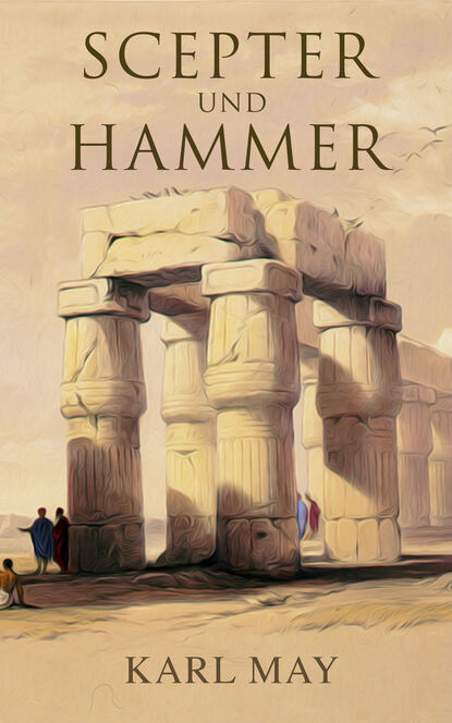 Karl May - Scepter und Hammer