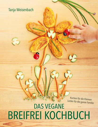 Das vegane Breifrei Kochbuch (Tanja Weisenbach). 