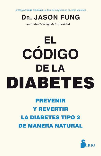 Dr. Jason Fung - El código de la diabetes