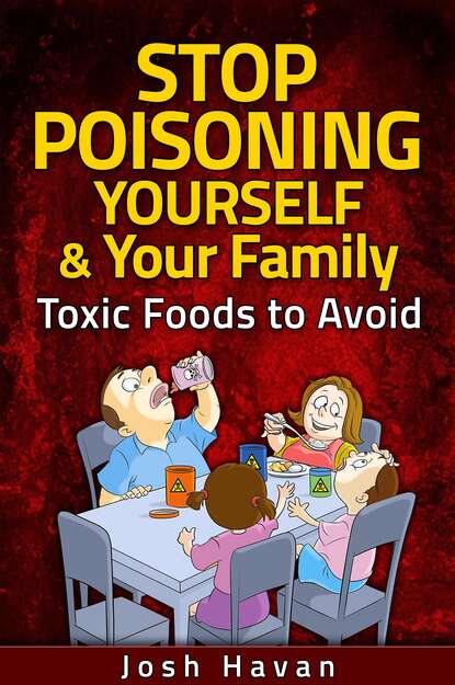 Josh Havan - Stop Poisoning Yourself & Your Family