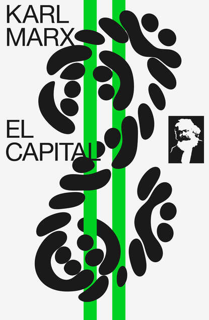 Karl  Marx - El Capital: tomo I