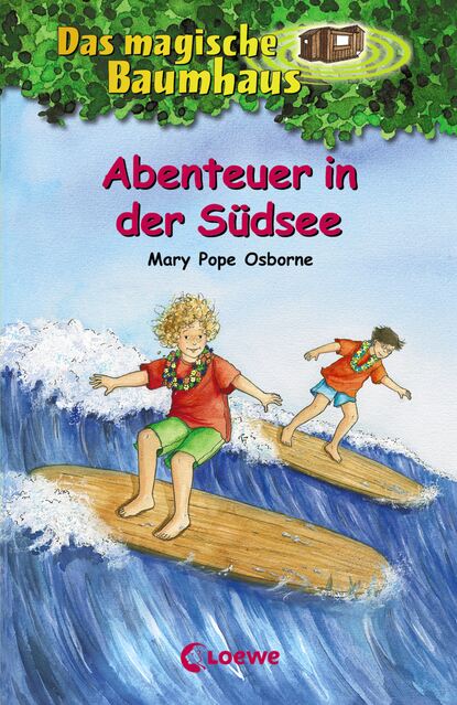 Mary Pope Osborne - Das magische Baumhaus (Band 26) - Abenteuer in der Südsee