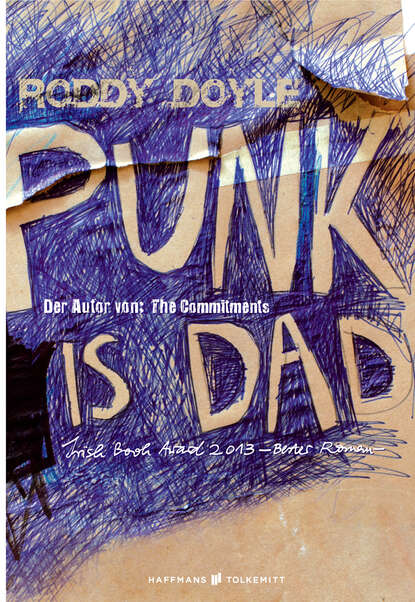 Roddy  Doyle - Punk is Dad