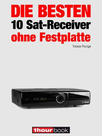 Die besten 10 Sat-Receiver ohne Festplatte (Tobias  Runge). 