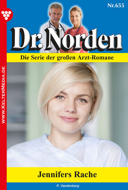 

Dr. Norden 655 – Arztroman