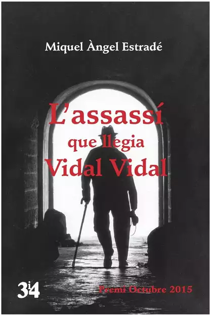 Обложка книги L'assassí que llegia Vidal Vidal, Miquel Àngel Estradé