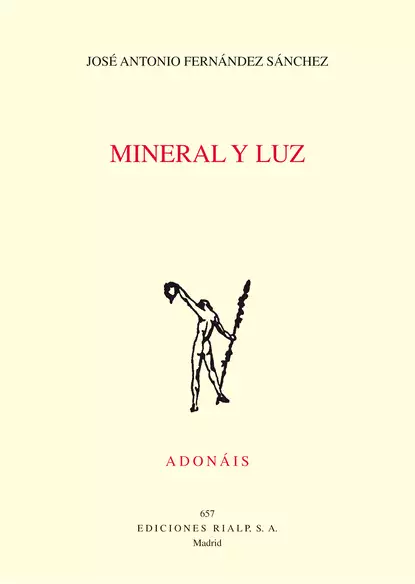 Обложка книги Mineral y luz, José Antonio Fernández Sánchez