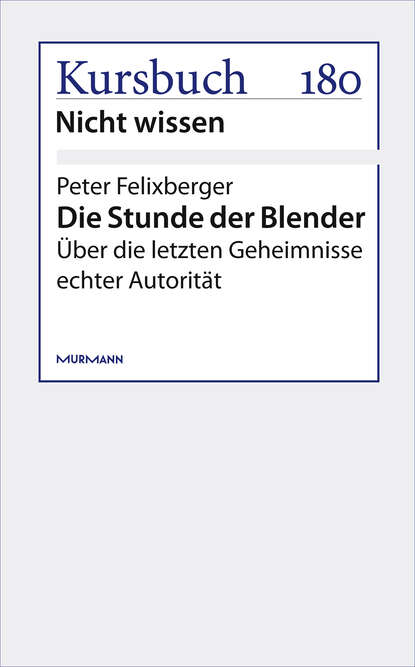 Die Stunde der Blender (Peter Felixberger). 